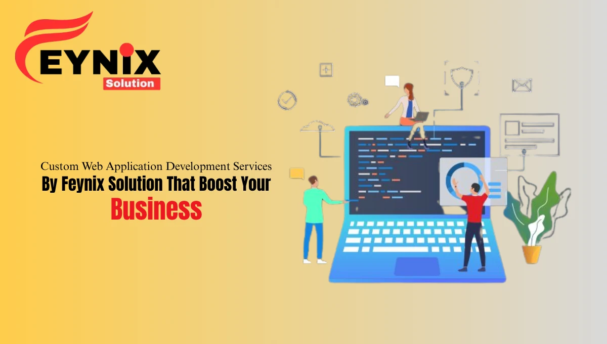 Custom Web Application Development Services