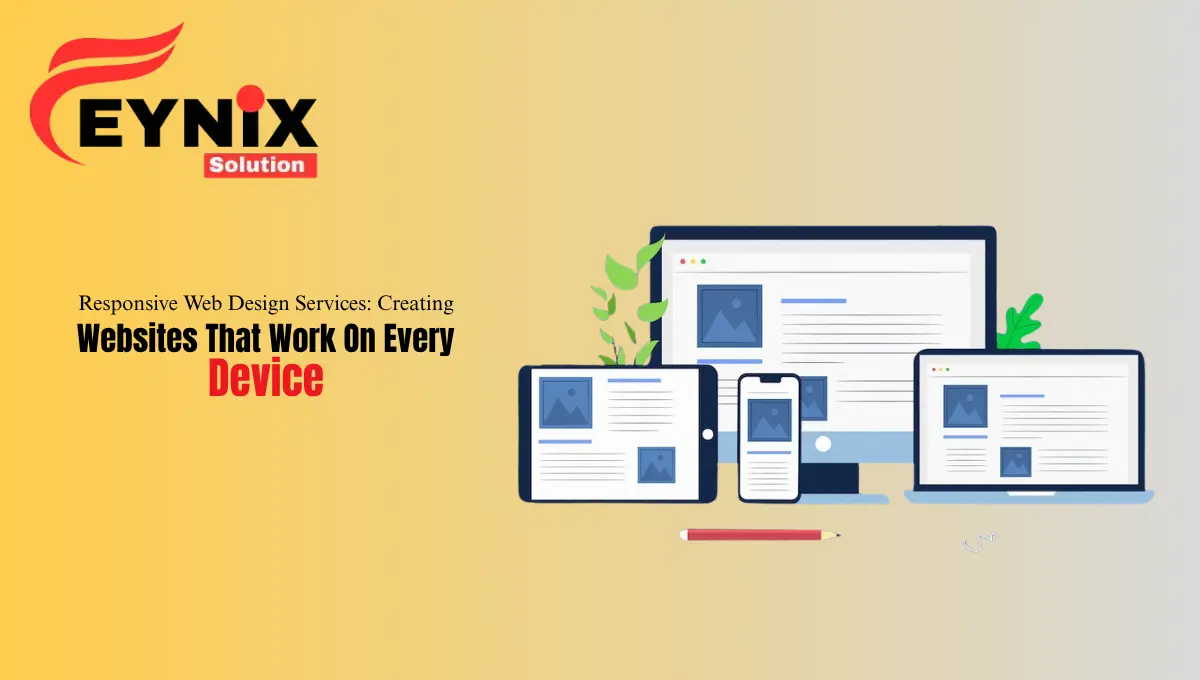 Responsive Web Design Services – Mobile-Friendly and User-Friendly Website Layout