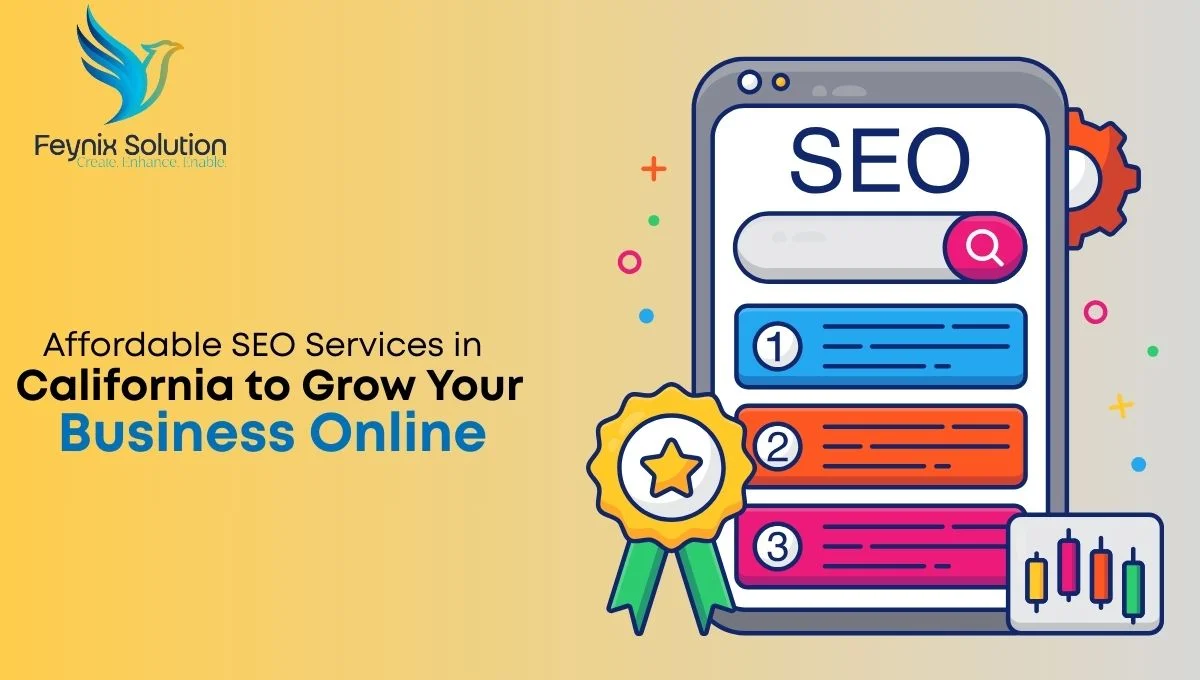 Affordable SEO Services in California to boost website traffic and online visibility